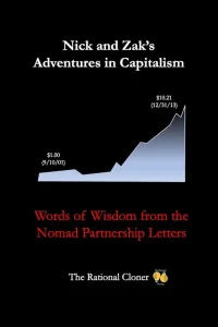 Nick and Zak’s Adventures in Capitalism