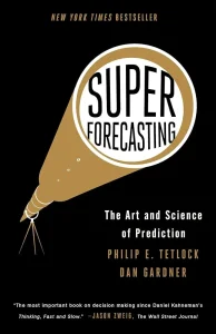 Super Forecasting