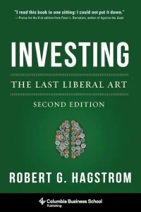 Investing:  The Last Liberal Art
